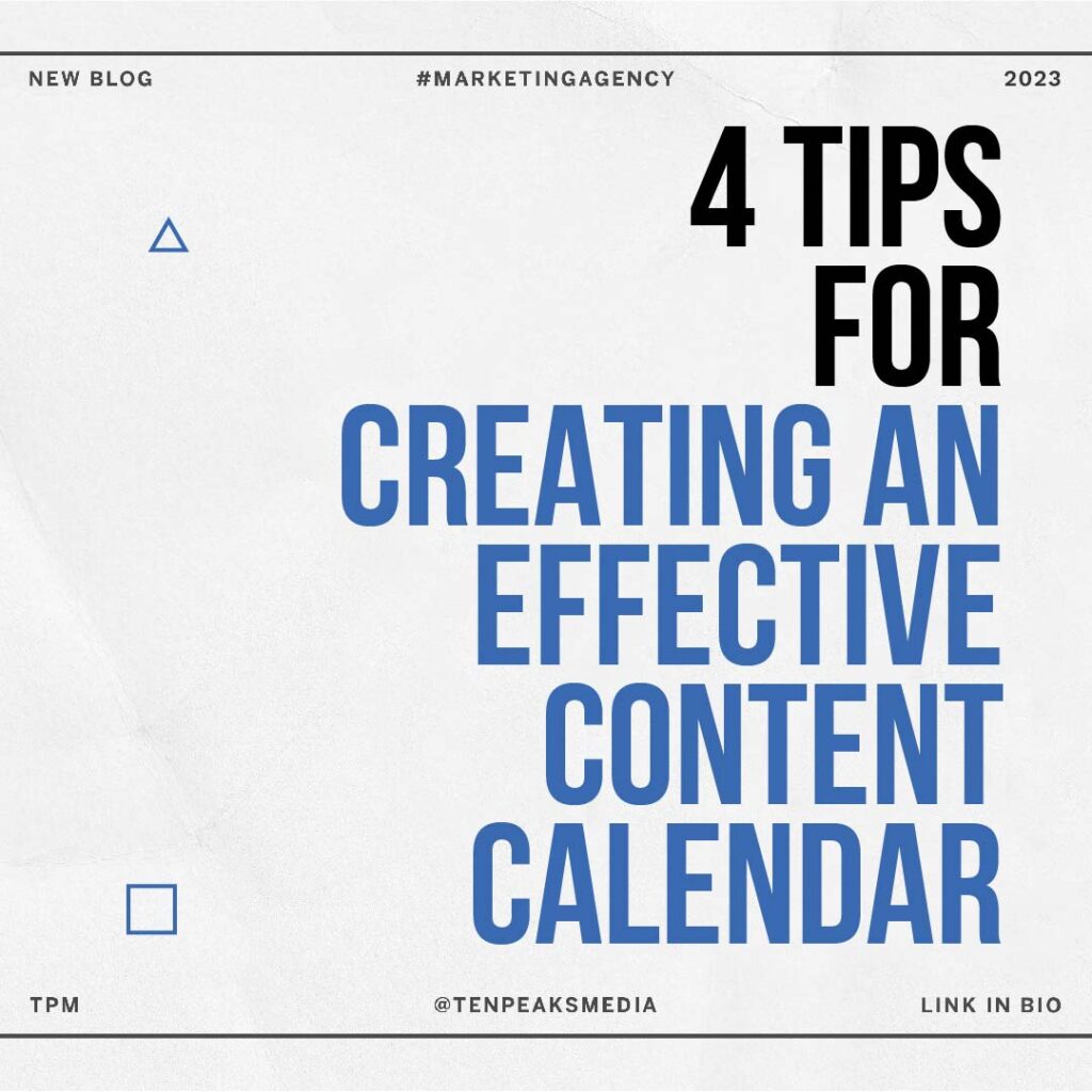 4 Tips for creating an effective content calendar