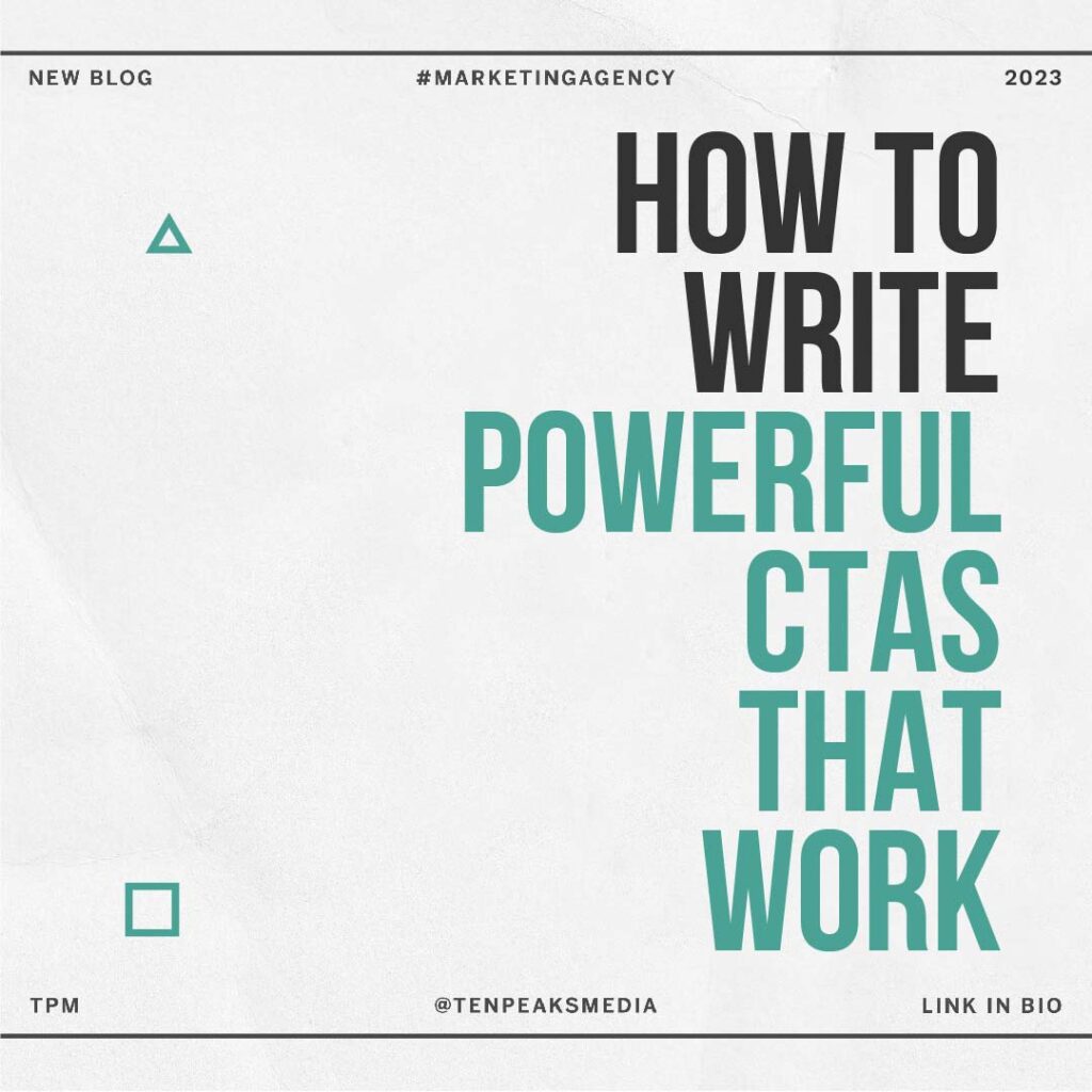 How to Write Powerful CTAs That Work